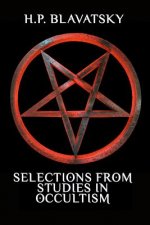 Selections from Studies in Occultism