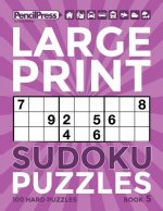 Large Print Sudoku Puzzles Book 5