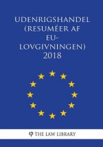 Udenrigshandel (Resuméer af EU-lovgivningen) 2018