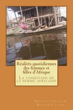 Réalités quotidiennes des femmes et filles d'Afrique: La condition de la femme africaine