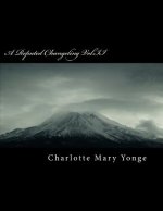 A Reputed Changeling Vol.II