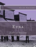 Etna: Town of Dreams