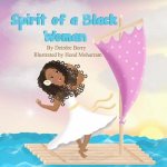 Spirit of a Black Woman - Children's (illustrations) Version: 2nd Edition
