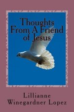 Thoughts From A Friend of Jesus