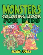 Monsters Coloring Book for Kids: Coloring Book for Kids and Toddlers, Activity Book for Boys and Girls