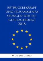 Betrugsbekämpfung (Zusammenfassungen der EU-Gesetzgebung) 2018
