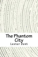 The Phantom City