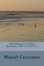The History of Don Quixote, Vol. I., Part 1.