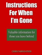Instructions For When I?m Gone
