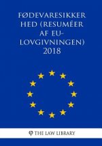 F?devaresikkerhed (Resuméer af EU-lovgivningen) 2018