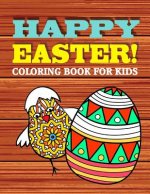 Happy Easter!: Kids Coloring Book (Single Sided)