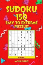 SUDOKU 150 Easy to Extreme Puzzles