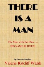 There is a Man
