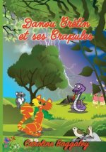 Danou Cretin et Ses Crapules