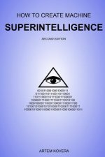 How to Create Machine Superintelligence