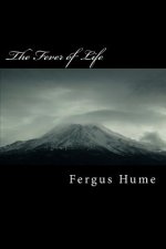 The Fever of Life
