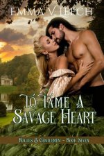 To Tame a Savage Heart