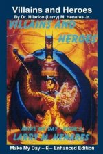 Villains and Heroes: Make My Day - 6 - Enhanced Edition