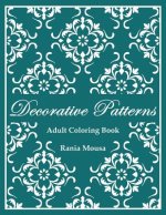 Decorative Patterns: (Adult Coloring Book)