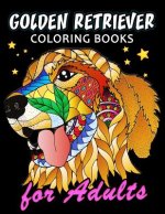 Golden Retriever Coloring Book for ADULTS: Dog and Puppy Coloring Book Easy, Fun, Beautiful Coloring Pages