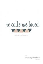 He Calls Me Loved: A Study of Isaiah