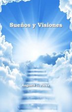 Suenos y Visiones