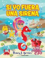 Si Yo Fuera Una Sirena: Versión en Espa?ol