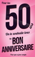 Bon anniversaire - 50 ans: Rose - Carte livre d'or 