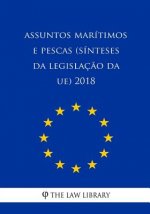 Assuntos marítimos e pescas (Sínteses da legislaç?o da UE) 2018