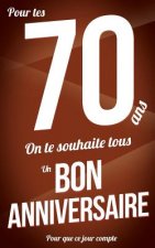 Bon anniversaire - 70 ans: Marron - Carte livre d'or 