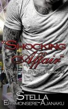 Shocking Affair: A Sweet & Steamy Romance