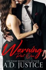 Warning, Part One