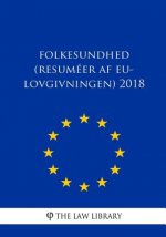 Folkesundhed (Resuméer af EU-lovgivningen) 2018