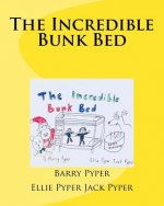 The Incredible Bunk Bed