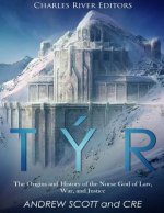 Týr: The Origins and History of the Norse God of Law, War, and Justice