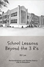 School Lessons Beyond the 3 R's