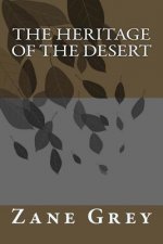 The Heritage of the Desert