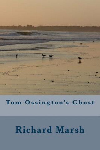 Tom Ossington's Ghost