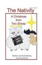 The Nativity A Christmas from Two Sheep: The Nativity A Christmas from Two Sheep