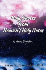 Holy Quotes From Heaven's Holy Notes