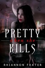 Pretty When She Kills: Pretty When She Dies #2