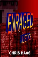 Enraged Justice