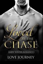 Loved By The Chase