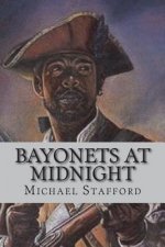 Bayonets at Midnight: The Noah Cropper Story