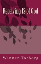 Receiving Is of God