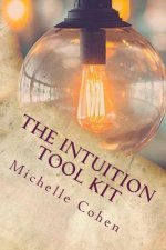 The Intuition Tool Kit