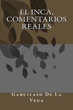 El Inca, Comentarios Reales