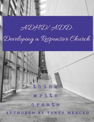 Adhd/Add: Developing a Responsive Church