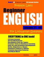 Preston Lee's Beginner English Lesson 21 - 40 For Lithuanian Speakers
