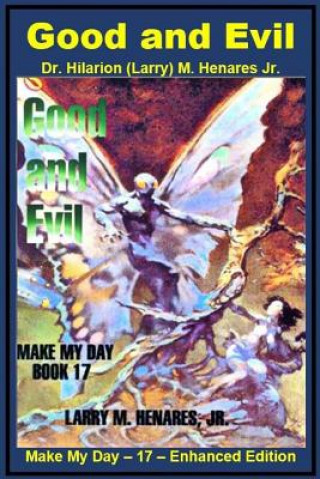 Good and Evil: Make My Day - 17 - Enhanced Edition